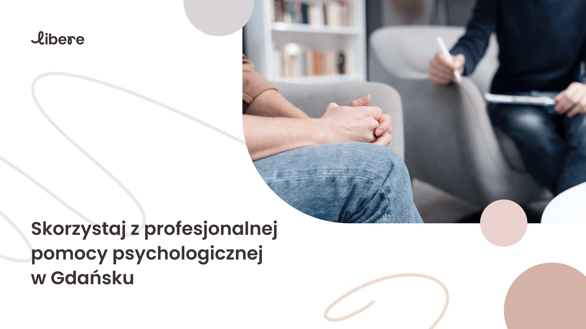 Skorzystaj z profesjonalnej pomocy psychologicznej w Gdańsku